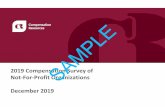 2019 SAMPLE Compensation Survey of Not-For-Profit … · Compensation Resources, Inc. and distributed to organizations in all not-for-profit classifications. There were 82 organizations