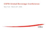 CSFB Global Beverage Conference · CSFB Global Beverages Conference March 23rd 2005. is a company with a portfolio of >200 leading Local and Regional brands. Why Premium Brands