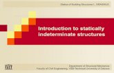 Introduction to statically indeterminate structuresfast10.vsb.cz/koubova/SoBSI_theme2_introduction_toSIK.pdf · Introduction to statically indeterminate structures. 2 / 58 Outline