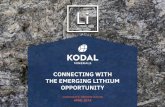 CONNECTING WITH THE EMERGING LITHIUM ... - KODAL MINERALS … · The information contained in this document (“Presentation”) has been prepared by Kodal Minerals plc (the “Company”).