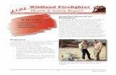 Wildland FirefighterWildland Firefighter...heat (about 180 kcal/h) comes from the environment and the fire. This heat load (400 + 180 = 580 kcal/h) can be dissipated with the evaporation
