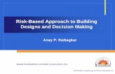 Risk-Based Approach to Building Designs and Decision Making · Key Items The ‘Bunker Mentality’ Concepts Building Damage Levels Occupant Vulnerability (OV) Risk – Individual
