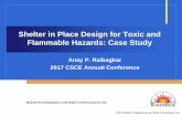 Shelter in Place Design for Toxic and Flammable Hazards ... · Occupant vulnerability from Toxic Hazards Recommendations. Industrial Hazards Explosion Fire. Bhopal Disaster Largest
