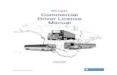 Michigan Commercial Driver License Manual (TS-004 ... · iv The CDL portion of a person’s operator or chauffeur driver license is only valid through the length of the medical certificate