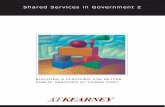Shared Services in Government 2...In other recent research(3), A.T. Kearney conducted a survey exploring how the public sector communicates with citizens. The survey found that citizens