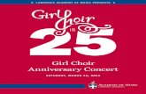 Girl Choir Anniversary Concert - Lawrence UniversityThe Lawrence Academy of Music Girl Choir Program is the only nonprofit girls choir in the Fox Valley. Through the study and performance