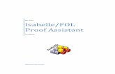 Isabelle/FOL Proof Assistantafelty/courses/IsabelleTutorialAbouelwafaM.pdf · Isabelle/FOL Proof Assistant 4 2 Abstract This tutorial is meant to discuss the basic features and capabilities