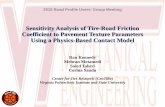 Sensitivity Analysis of Tire -Road Friction Coefficient … Kennedy.pdfWhen rubber slides on a hard, rough substrate, the surface asperities of the substrate exert oscillating\爀昀漀爀挀攀猀