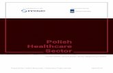 Polish Healthcare Sector - innowo.org Healthcare Sector.pdf · Polish population is expected to fall steadily from current 38,4 million 34,0 million in 2050. In consequence healthcare