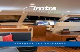 ADVANCED LED SOLUTIONS - Imtra · 2020-03-06 · BASICS OF LED LIGHTING 4 When you are looking to buy an LED light for your boat, it is more like buying a new TV or computer than