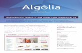 ALGOLIA SEARCH API INCREASES A LITTLE MARKET SEARCH ... · ALGOLIA SEARCH API INCREASES A LITTLE MARKET SEARCH CONVERSION BY 10% Build Realtime Search Company Industry Ecommerce Description