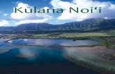 Kūlana Noi‘iseagrant.soest.hawaii.edu/wp-content/uploads/2018/06/Kulana-Noii-low... · Sena Chung University of Hawai‘i SEED IDEAS Program The Kūlana Noi‘i are rooted in the