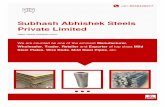 Subhash Abhishek Steels Private Limited...About Us Established in the year 2009, at Ghaziabad, (Uttar Pradesh, India), we, “Subhash Abhishek Steels Private Limited,” are prominent