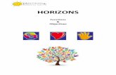 HORIZONS · A brief questionnaire annually of how young people view their care and suggestions for improvement An evaluation questionnaire for families and carers A brief questionnaire