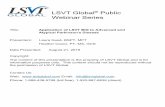 Webinar Series - LSVT Global · 2019-08-23 · • vertical loss (downward first) S = Speech & Swallow Changes Other PSP Symptoms • Emotional and personality changes-frontal lobe