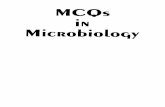 MCQs in Microbiology · 54. First Pasteur conducted fermentation experiments in a. Milk b. Food material c. Fruit juices d. Both a and c 55. Modern concepts of chemotherapy was proposed