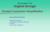 Boolean Expression Simplification - CECScecs.uci.edu/~qpdang/dglogic/slides/Digital_Design... · 2013-05-22 · Principles Of Digital Design Boolean Expression Simplification Literal