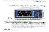 New REC&MEM Function New Recording Logger and Oscilloscope · 2018-12-10 · n Records to Solid-State Memory Because instruments that rely on disk access such as hard disk drives