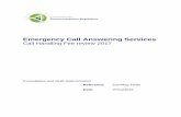 Emergency Call Answering Services...and forwards the call to the relevant emergency service based on the nature andlocation of the incident. The call-flow from the enduser - to the
