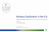 Biomass Gasification in the U.S....Biomass Gasification in the U.S. Vann Bush Gas Technology Institute vann.bush@gastechnology.org (o) +1-847-768-0973 (m) 1-205-862-0688 9th International