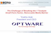 Yoshio Aoki President and CEO and CEO Yoshio …...holographic means, on dynamic and/or static mediums, must be both removable and interchangeable. ¾The important task of finalizing