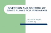 DIVERSION AND CONTROL OF SPATE FLOWS FOR IRRIGATION · DIVERSION AND CONTROL OF SPATE FLOWS FOR IRRIGATION Technical Paper ... times perennial irrigation schemes ... Canals in Spate