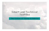 Smart and Technical Textiles - Technical Textiles â€¢ Technical textiles are fibres & fabrics which