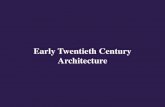 Early Twentieth Century Architecture · His work strongly influenced European Modernist architects after World War I. Adolf Loos, Steiner House, ... Victor Horta, Tassel House (Art