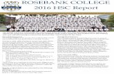 ROSEBANK COLLEGE 2016 HSC Report · ROSEBANK COLLEGE 2016 HSC Report Rosebank College congratulates the Class of 2016 for outstanding achievement in the HSC The College is proud to