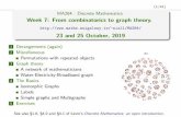 Week 7: From combinatorics to graph theory. - MA284 ...maths.nuigalway.ie/~niall/MA284/Week07.pdfGraph Theory is a branch of mathematics that is several hundred years old. Many of