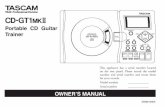 CD-GT1 - TASCAM...CD-GT1 @# Portable CD Guitar Trainer OWNER’S MANUAL This appliance has a serial number located on the rear panel. Please record the model number and serial number