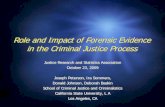 Role and Impact of Forensic Evidence in the Criminal Justice … · 2015-10-09 · Role and Impact of Forensic Evidence in the Criminal Justice Process Justice Research and Statistics