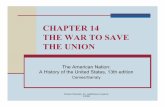THE WAR TO SAVE - National Paralegal Collegenationalparalegal.edu/Slides_New/History1/ER_13e/Slides...n Faced massive difficulties in organizing for war North n After southern defections,