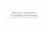 Binary Options Strategy - swingtradesystems.com · Binary Options Strategy Introduction Fibonacci Binary Options is a robust and profitable trading strategy that uses MetaTrader4