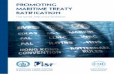 Promoting maritime treaty ratification the International Maritime Organization (IMO), the International