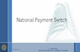 National payment switch - MCCI...EFT Direct Debit Bank’s Core Banking Interface 1 Interbank real time Interbank batch cheque EFT Direct Debit MACS S Bulk Clearing + Instant Payment