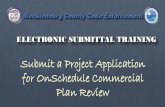 ELECTRONIC SUBMITTAL TRAINING...The OnSchedule project application is a downloadable, fillable PDF document that must be completed using Adobe Reader 9.0 or higher, saved locally and