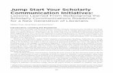 Jump Start Your Scholarly Communication Initiatives · Jump Start Your Scholarly Communication Initiatives 363 The Funder Mandates module begins with an overview of this trend, identifies