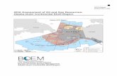 BOEM 2017-064 2016 Assessment of Oil and Gas Resources … · This report documents the 2016 Assessment of undiscovered technically and economically recoverable oil and gas resources