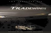 T W O T H O U S A N D S I X - WordPress.comThe Tradewinds name has stood for comfort and quality in luxury diesel motorhomes since 1997. For 2006, Tradewinds has been completely re-imagined