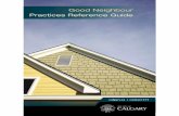 Good Neighbour Practices Reference Guide · Good Neighbour Practices Reference Guide 1 If you are new to the city, a long-term Calgarian, homeowner or tenant looking for more information