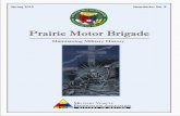 Prairie Motor Brigade · 2018-05-31 · 9 29 3 The Prairie Motor Brigade is the Alberta and Saskatchewan affiliate of the MVPA Cover Photo: Cenotaph at Olds, Alberta See Page 6 Photo