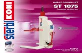 MOBILE COLUMN LIFT ST 1075 - Stertil-Koni USA...column lifts in the world. Easy to move Stertil-Koni mobile column lifts are indeed mobile, thanks to the synthetic roller wheels and