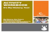 It’s My History Too! Activity Workbook 1: Self-Advocacy ...en.copian.ca/library/learning/vecova/my_history_too/activity_workbook... · WORKBOOK My History, Our Future Self-Advocacy
