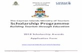 2018 Scholarship Awards Application Form - Cayman Islandscdn.caymanislands.ky/portals/0/Documents/SCH001MoT... · MINISTRY OF TOURISM SCHOLARSHIP APPLICATION FORM Form: SCH/001 MoT