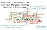 TRATEGIC NEGOTIATION FOR THE MODERN HUMAN … 316 - T08 - A. Cabelly.pdfshrm-scp, sphr strategic negotiation for the modern human resource executive ... introduction. 5 portland leadership