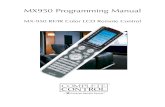 MX3000 Programming Manual - OneCallmedia.onecall.com/Image_Products/Universal Remote Control/MX-950ProgrammingManual.pdfMX950 Programming Manual MX-950 RF/IR Color LCD Remote Control