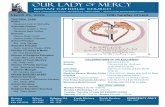 OUR LADY OF MERCY · Kevin McAvoy. Sacristan. Jen Chapman. Rectory Cook. Michelina Gambale. Convent Cook. Susan Bennett. The parish of Our Lady of Mercy welcomes you, family, friends