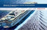 Bosch Praesideo voice evacuation in Cruise Ships · Praesideo voice evacuation in Cruise Ships Summary of requirements • EVAC zones corresponding with ship fire zones • Interface