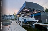 BOAT LIFTS · 2019-08-15 · 5 6 Quickly Secures Boat Made from the highest quality materials, our innovative hydraulic boat lift is one of the fastest and safest lifts on the market